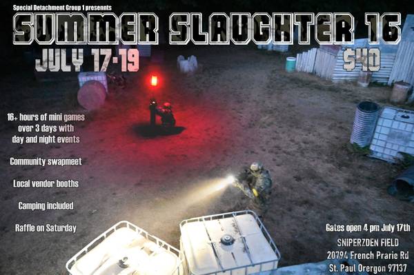 Summer Slaughter 16: Airsoft game and swap meet with free camp out! (St Paul)