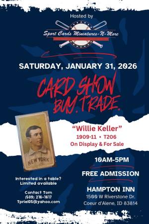 1/31: Local Card Show January 31st in CDA Free Entry! (Coeur d Alene)