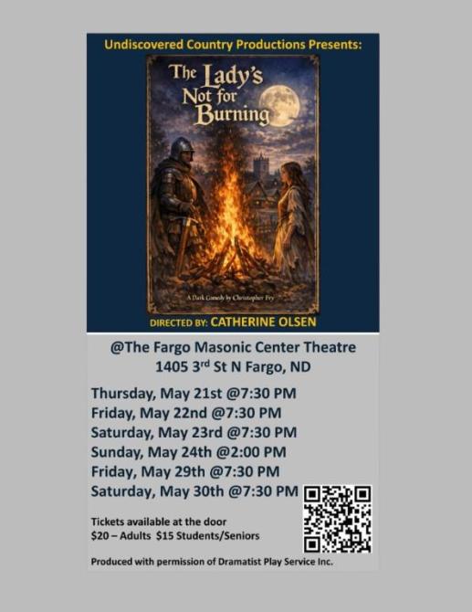 May 21st – May 30th: The Lady's Not for Burning, Fargo