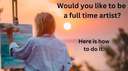 Indianapolis Artists How to become a full time artist.