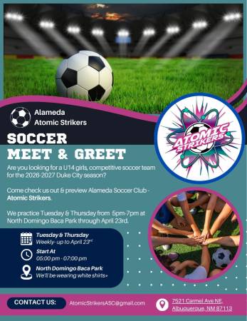 U14 Girls Competitive Soccer Team Meet & Greet (North Domingo Baca Park)