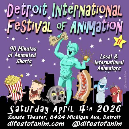 4/4: Detroit International Festival of Animation 11 (Detroit)